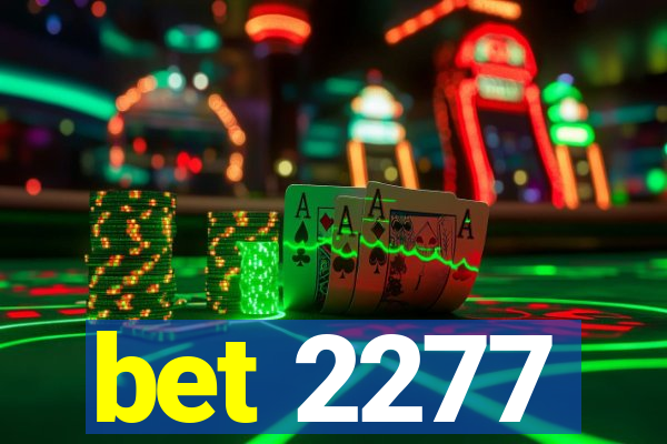 bet 2277